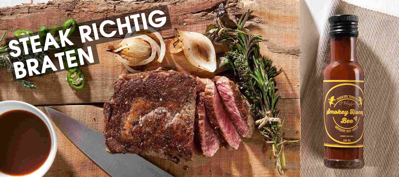steak richtig braten mit scharfer chili-sauce von mexican-tears
